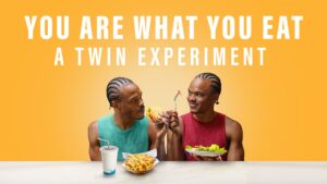 You Are What You Eat: A Twin Experiment (banner)
